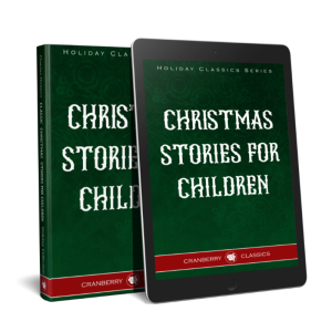 Classic Christmas Stories for Children Paperback and digital